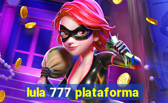 lula 777 plataforma